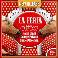 Guille Placencia & Mario Biani & George Privatti - La Feria