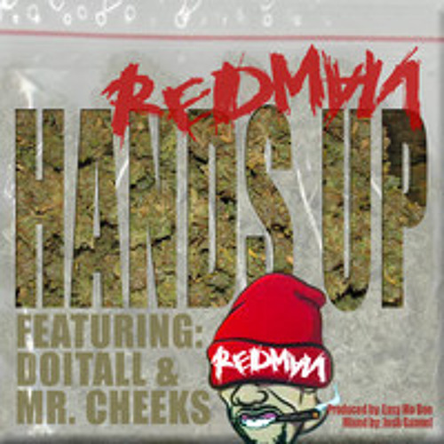 Redman - Hands Up feat. DoItAll & Mr. Cheeks (prod. by Easy Mo Bee)