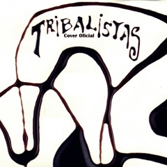 Tribalistas Cover- Velha Infância