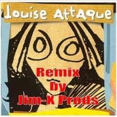 Louise Attaque - Je t'emène au vent ( Rmx By Jim-X Prods)