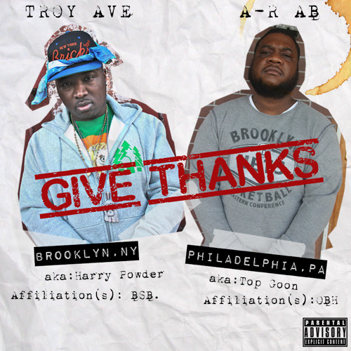 Troy Ave x A-R AB - GIVE THANKS