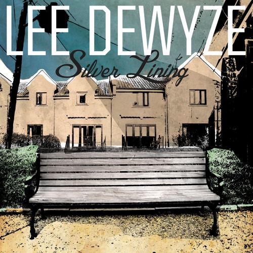 Lee DeWyze - Silver Lining