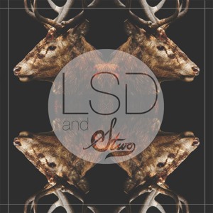 LSD & Stwo – No Lies (Remix)