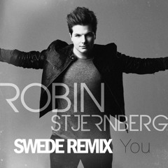 Robin Stjernberg - You - Swede Remix