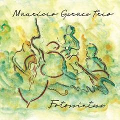 Maurício Gerace Trio - Fotossíntese