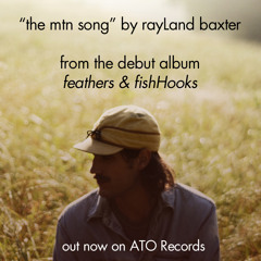 Rayland Baxter - the mtn song