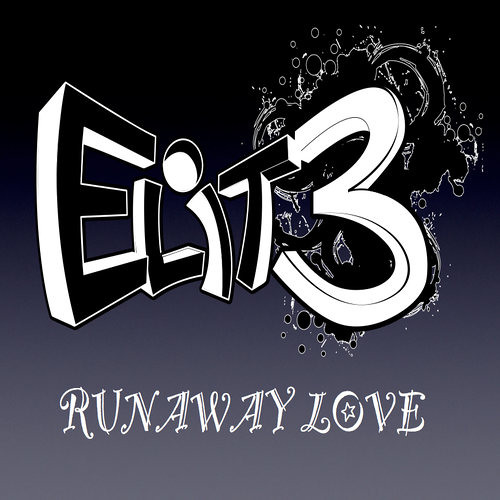 Elite  - Runaway Love