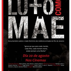 Documentário - Luto como Mãe (Audiência)