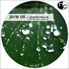 Jose Oli - I Speak House (Original Mix)
