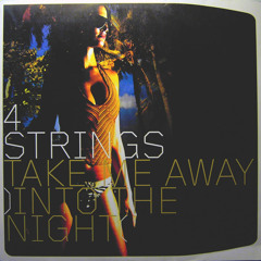 4 Strings - Into the Night (Take Me Away) (DIONICEST Death by Acid Extended Remix)