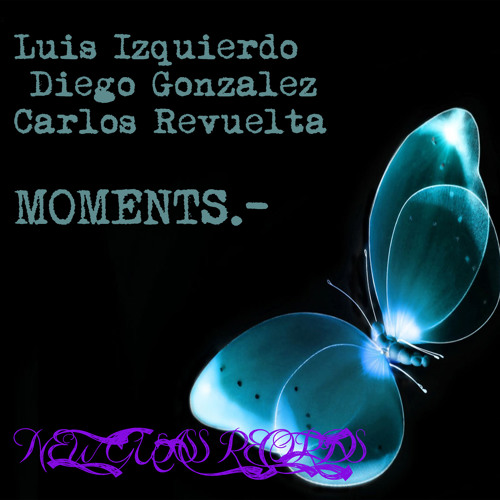 Diego Gonzalez, Luis Izquierdo, Carlos Revuelta.- Moments