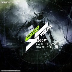 Art Style: Techno | Podcast #056 : Guilherme Krause [FACEBOOK.COM/ARTSTYLETECHNO]