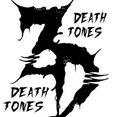 DEATH TONES- [DEAD IS FOR ZED mix]