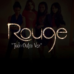 Rouge - Tudo outra vez