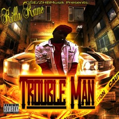 "Lookin 4 Me"  Killa Kane