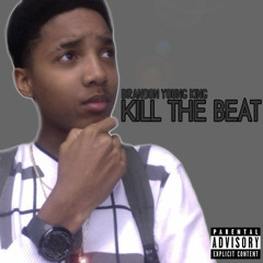 Kill The Beat(Prod. by Trippy J)