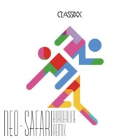 Classixx - Borderline (Neo-Safari Remix)