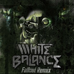 Getter - Fallout (White Balance's Nuclearly Immune Bootleg Remix)[Free DL]