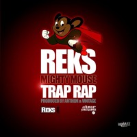 Reks - Mighty Mouse Trap Rap ()