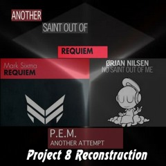 Mark sixma vs P.E.M Vs Orjan Nilsen-Another saint out of Requim (Project 8 Mashup)