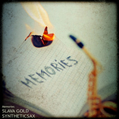 Slava Gold & Syntheticsax - Memoirs (Original Mix)