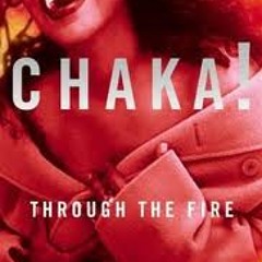Through The Fire (Chakka Khan Cover)