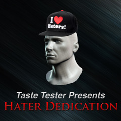 Hater Dedication