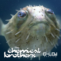 The Chemical Brothers - The Salmon Dance (G-Low Bootleg) *FREE DOWNLOAD*