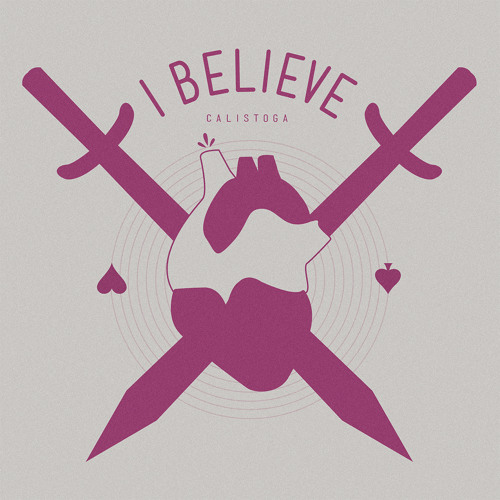 Calistoga - I Believe [Single 2013]