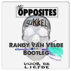 The Opposites ft.Mr. Probz - Sukkel Voor De Liefde (Randy Van Velde Bootleg) *Free Download*