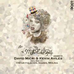 David Michi & Kevin Aviles - MotherFucker Bass (Original Mix) //DOOR67 RECORDINGS