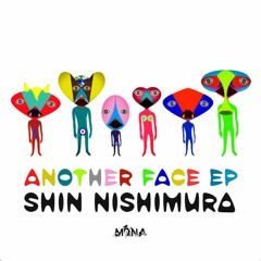 Shin Nishimura - Another Face (Gustavo Bravetti remix) [96kbps-CUT]