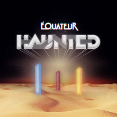Equateur - Haunted