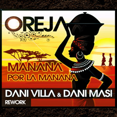 Oreja - Manana por la manana (Dani Villa & Dani Masi remix)