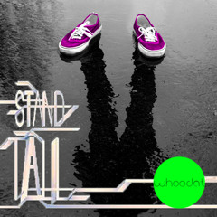 WHOODAT - STAND TALL
