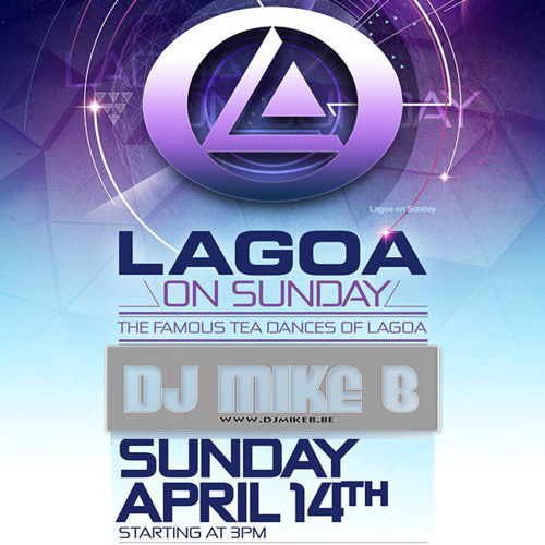 Dj Mike B - Lagoa on Sunday (14.04.2013)