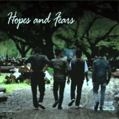 Ingatlah - Hopes and Fears