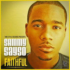 Sammy Sayso - Faithful