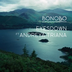 Bonobo feat. Andreya Triana - Eyesdown [Remixed on #NinjaJamm 23-04-13]