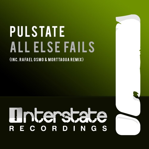 Pulstate - All Else Fails (Rafael Osmo & Morttagua Remix)