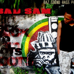 Extrait de Mixtape Back To Roots - BAD SAM - La vie lé dir By Baz Sound Bass Studio