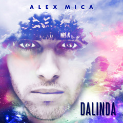 Alex Mica - Dalinda (Extended Radio Edit)