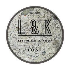 LEFTWING & KODY - LOST - EXPLOITED - OUT NOW