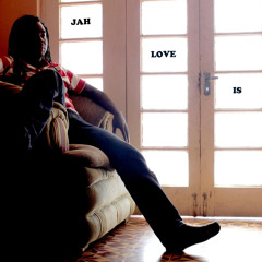Jah Love is coming