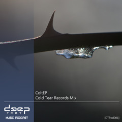 [DTPod001] ColtEP - Cold Tear Records Mix