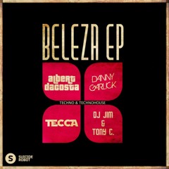 BELEZA - Beleza EP (Albert Dacosta Remix) Suicide Robot PROMO