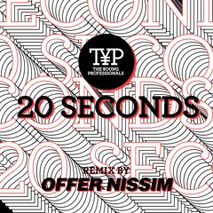 T.Y.P - 20 Seconds (Offer Nissim Club Remix)