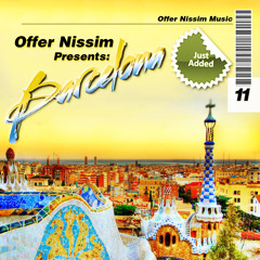 Offer Nissim Presents : Barcelona