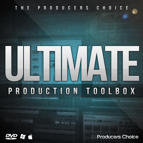 Stream Producers Choice Listen to Ultimate Production Toolbox Hip