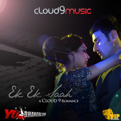 Cloud 9 Music - Ek Ek Saah (Acoustic) ft. Bakshi Billa & Pal Phull - Audio Promo